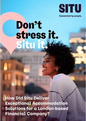 Don't stress it, Situ it - Situ Deliver Exceptional Accommodation Solutions for Financial Company. 