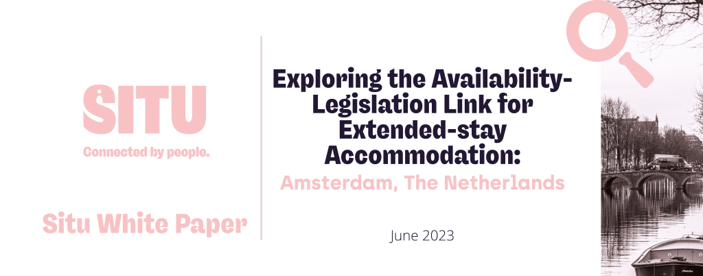 Amsterdam: Exploring the Availability-Legislation for Extended-stay Accommodation.