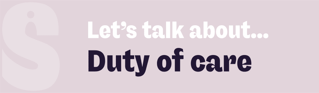 Situ logo next to wording that reads 'Let's talk about... Duty of care'