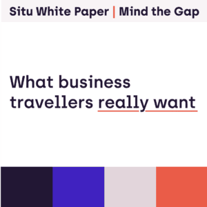 Text that reads 'What business travellers really want'